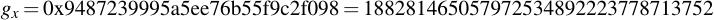 latex:g_x = \hex{9487239995a5ee76b55f9c2f098} = 188281465057972534892223778713752