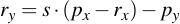 latex:r_y = s \* (p_x - r_x) - p_y