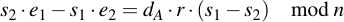 latex:s_2 \* e_1 - s_1 \* e_2 = d_A \* r \* (s_1 - s_2) \mod n