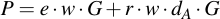 latex:P = e \* w \* G + r \* w \* d_A \* G