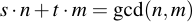 latex:s \* n + t \* m = \textnormal{gcd}(n, m)